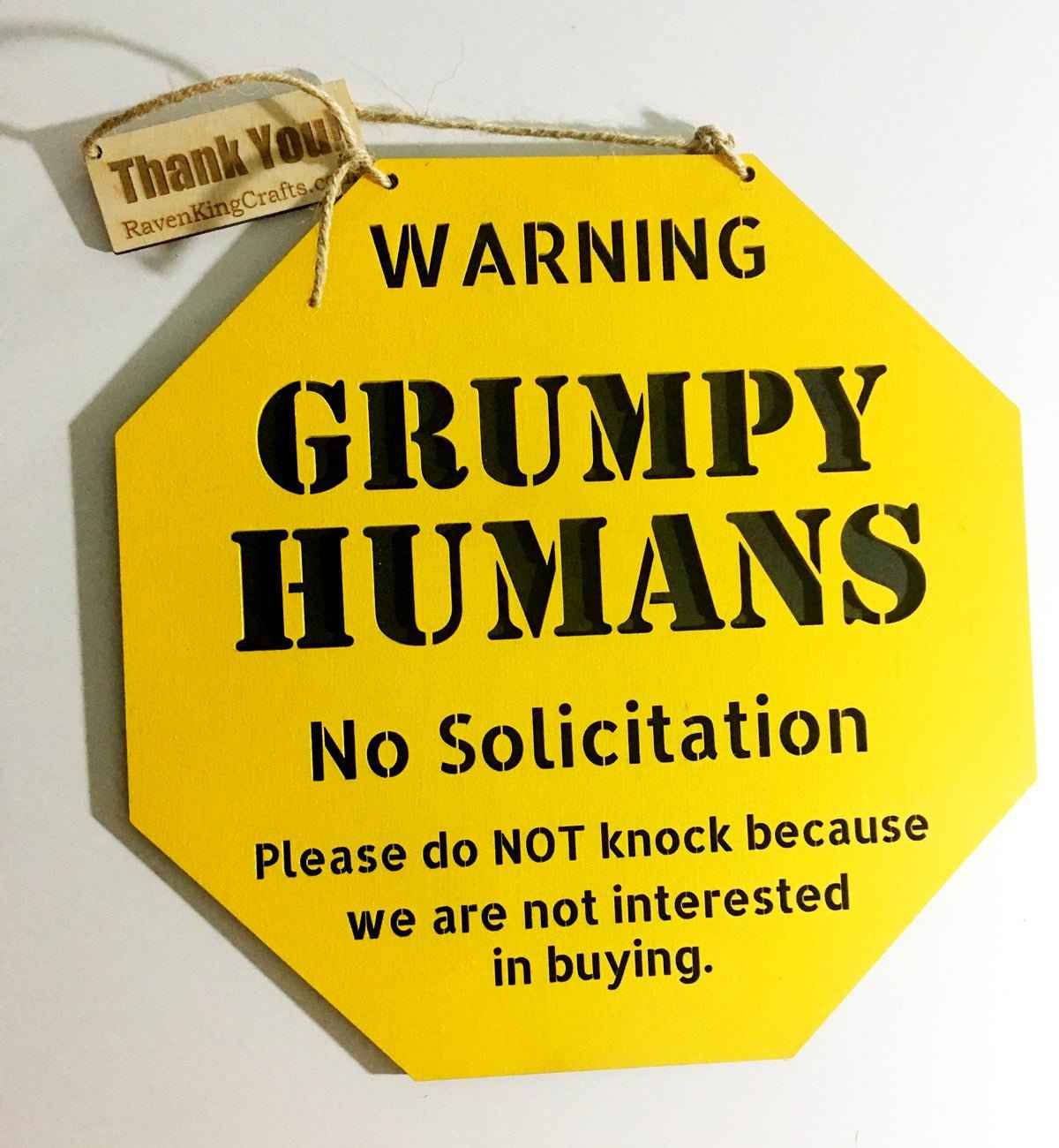 No Solicitation Grumpy Humans Sign – Raven King Crafts