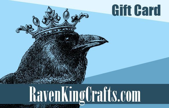Raven King Crafts Digital Giftcard Raven King Crafts Digital Giftcard Gift Cards Raven King Crafts